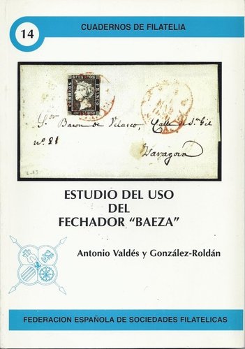 estudio-del-uso-del-fechador-baeza-2001-cuadernos-de-filatelia-14-antonio-valdes-y-gonzalez-roldan2.jpg