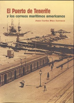 El Puerto de Tenerife y los correos marítimos americanos. Baja.jpg