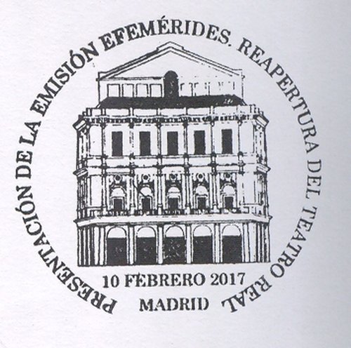 2017-02-10. Efemérides. Reapertura del Teatro Real. Presentación. 2017-03-15. Matasellos. Real. Baja.jpg