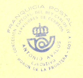 Franquicia postal. Concesión Especial del Rey Carlos IV a los.  Servidores de Correos. Antonio Avalos. Ejecutivo. Moron de la Frontera. 1980-12-27. Detallle.jpg
