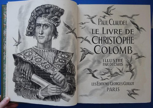 &quot;El libro de Cristóbal Colón&quot;, de Paul Claudel. Edición ilustrada por Albert Decaris, 1956
