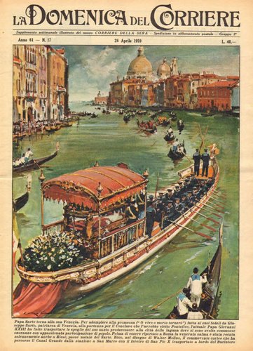 &quot;Papa Sarto torna alla sua Venezia...&quot;. Portada del semanario La Domenica del Corriere (abril de 1959)