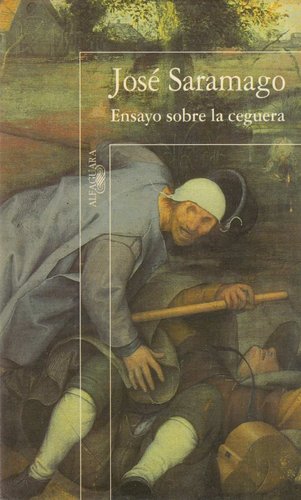 Portada de la primera edición española de &quot;Ensayo sobre la ceguera&quot;, de José Saramago. Alfaguara, 1996