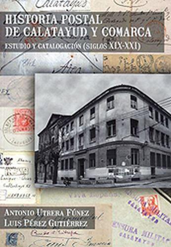 Historia postal de Calatayud y Comarca. Estudio y catalogación (siglos XIX-XXI). Baja.jpg