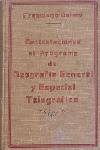 Contestaciones al Programa de Geografía General y Especial Telegráfica. 1922.jpg