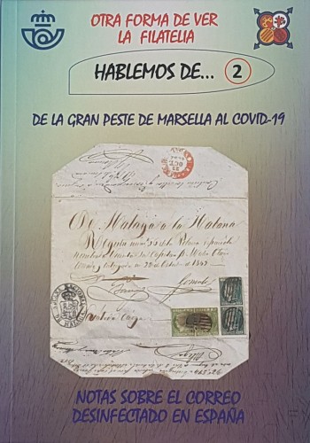 Fesofi. Hablemos de... Otra forma de ver Filatelia. 2. De la Gran Peste de  Marsella al COVID-19. Baja.jpg