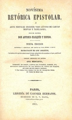 Novísima retórica epistolar. París 1875. 100 ppp.jpg