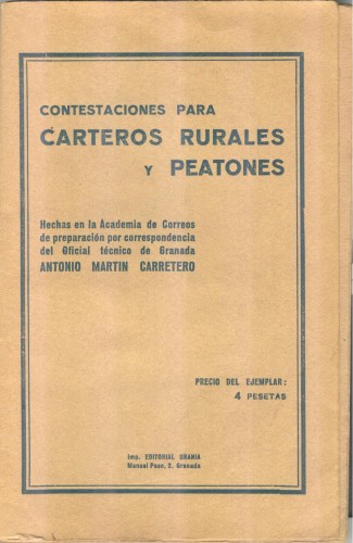 Contestaciones para Carteros Rurales y Peatones. Antonio Martín Carretero. Granada, 1934.jpg