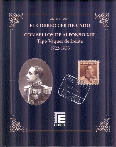 El correo certificado con sellos de Alfonso XIII. Ángel Laiz. 2020. Baja.jpg