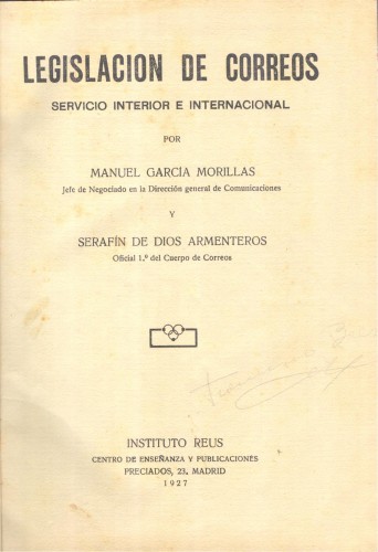Legislación de Correos. 1927. Manuel García y Setafín ee Dios.jpg