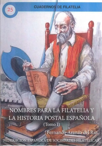 Cuadernos de Filatelia 25. Nombres para la filatelia y la historia postal española. Tomo I. Baja (1).jpg