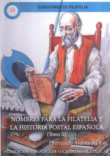 Cuadernos de Filatelia 26. Nombres para la filatelia y la historia postal española. Tomo II. Baja.jpg