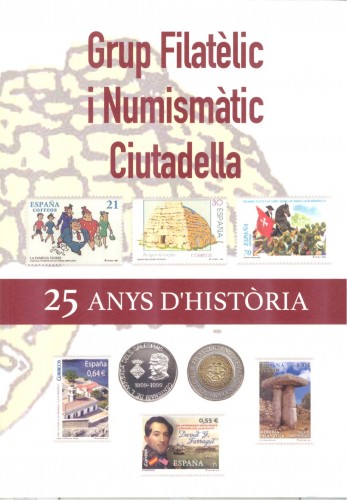 Grup Filatèlic i Numismàtic Ciutadella. 25 Anys d'Historia.jpg
