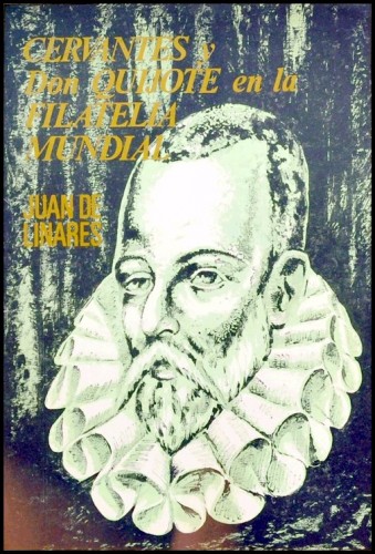CERVANTES Y DON QUIJOTE EN LA FILATELIA MUNDIAL.jpg