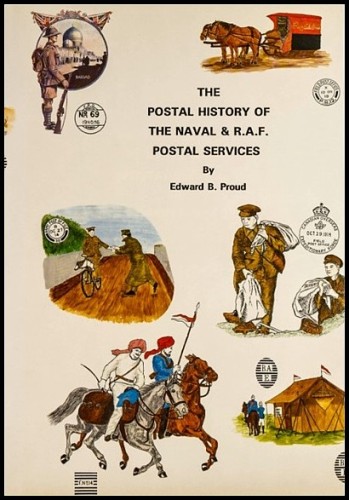 THE POSTAL HISTORY OF THE NAVAL AND R.A.F. POSTAL SERVICES.jpg