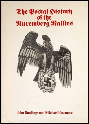THE POSTAL HISTORY OF THE NUREMBERG RALLIES.jpg