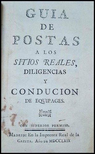 GUIA DE POSTAS A LOS SITIOS REALES, DILIGENCIAS Y CONDUCCION DE EQUIPAGES.jpg