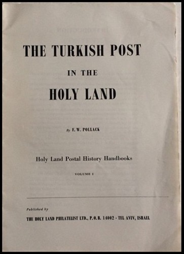 THE TURKISH POST IN THE HOLY LAND VOLUME I -1.jpg