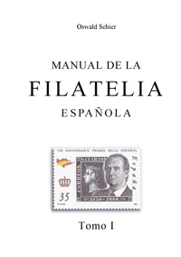 Manual de la Filatelia Española. Schier. 2011. Tomo I.jpg