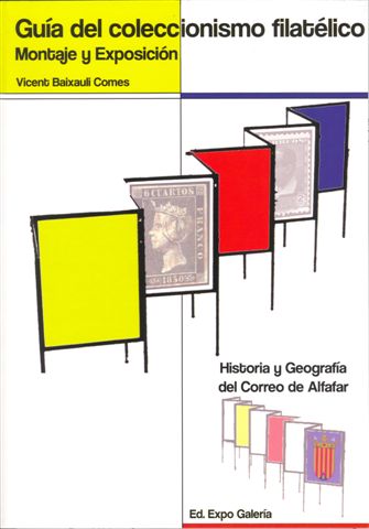 Guía del coleccionismo filatélico. Montaje y Exposición. Baja.jpg