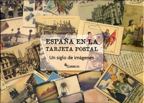 España en la Tarjeta Postal. Un siglo de imágenes. Correos. Baja.jpg