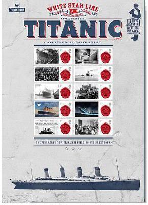 TITANIC ROYAL MAIL ISSUE 2012