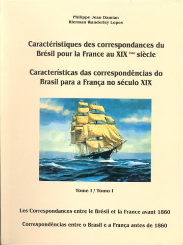 Caractéristiques des correspondancies du Brésil pour la France au XIXème siècle. Tome I. Baja.jpg