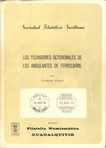 Los Fechadores Octogonales de los Ambulantes de Ferrocarril. Tomás Dasí. Baja.jpg