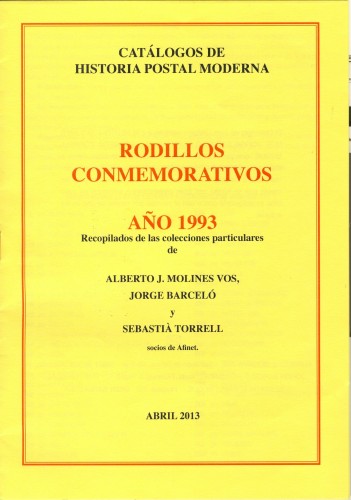 Rodillos conmemorativos. Año 1993. Abril 2013. Baja.jpg