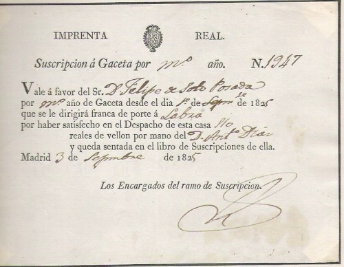 1825.Recibo de la Imprenta Real por la suscripcion a la Gaceta que se &quot;dirigira franca de porte a Labra&quot;.