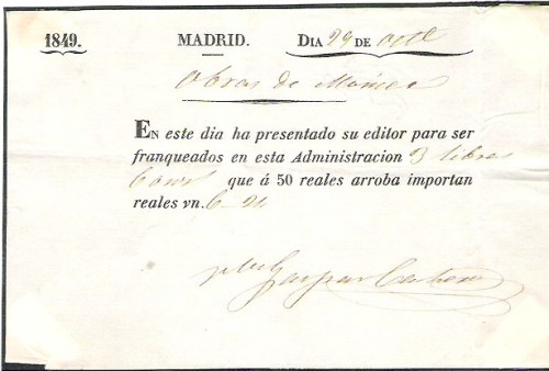 1849.Recibo de la Administracion de Correos de Madrid dado a un editor que enviaba tres libros que importaron 6, ¿,24? Reales de Vellon..