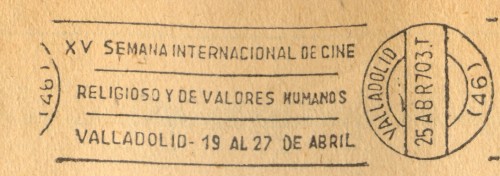 Rodillo de Propaganda. Capítulo II. Valladolid.25ABRI703.T.46. XV SEMANA INTERNACIONAL DE CINE-RELIGIOSO Y DE VALORES HUMANES-VALLADOLILD- 19 AL 27 DE ABRIL.jpg