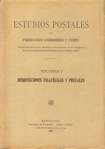 Estudios Postales. Volumen I. Disquisiciones Filatélicas y Postales. Baja.jpg