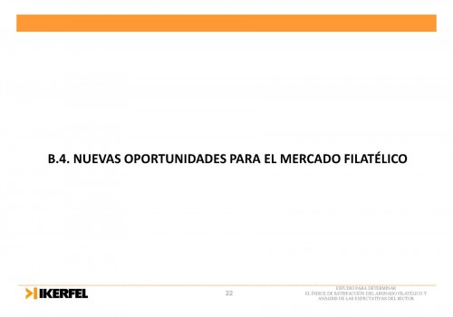 Estudio satisfacción abonado filatélico. Presentación Plaza Mayor. 24-04-2014. Página 22. Baja.jpg