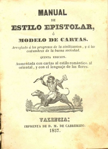 Manual de Estilo Epistolar o Modelo de Cartas. Valencia, 1857. Baja.jpg