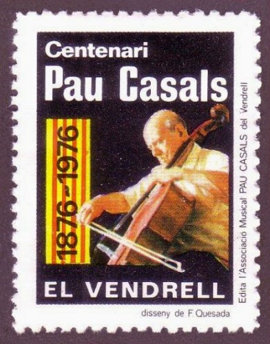 Centenario de Pau Casals 1876-1976, El Vendrell