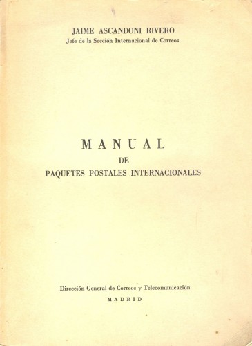Manual de Paquetes Postales Internacionales. Jaime Ascandoni. Baja.jpg