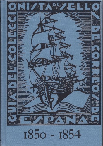 Guía del coleccionista de sellos de Correos de España. Tomo I. 1850-1854. Facsímil. Baja.jpg
