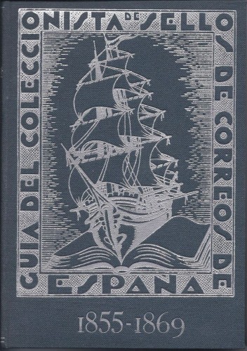 Guía del coleccionista de sellos de Correos de España. Tomo II. 1855-1869. Plateado. Baja.jpg