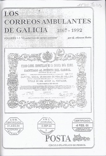 015. Los Correos Ambulantes de Galicia. 1867-1992. Voumen 13 Cuadernos de Campo Postales. Baja.jpg