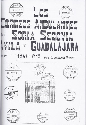 019. Los Correos Ambulantes de Soria, Segovia, Ávila y Guadalajara. 1861-1993. Tomo XV. Baja.jpg