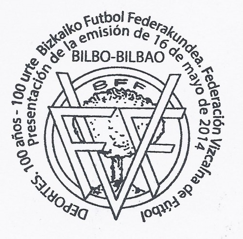 2014-05-16. Federación Vizcaína de Fútbol. Presentación. 07-03-2015. Matasellos. Baja.jpg