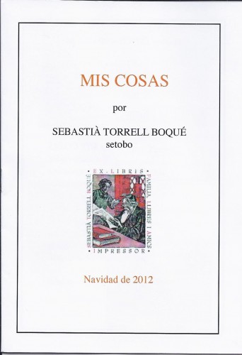 Mis Cosas. Sebastià Torrell Boqué. Setobo. Navidad de 2012. Baja.jpg