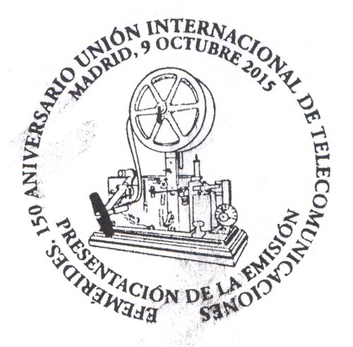 2015-10-09. Efemérides 2015. 150 Aniversario de la UIT. Presentación. 09-10-2015. Matasellos. Baja.jpg