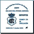 REAL CLUB RECREATIVO DE HUELVA. Matasello 1º Día en Huelva. 7 de Junio de 1999.