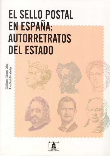 El sello postal en Espana. Autorretratos del Estado. FNMT-RCM. Baja.jpg