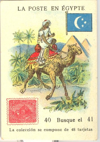 Cromo de Libreria de Cuesta. Salamanca. Anverso. 40. La Poste en Egypte. Baja.jpg