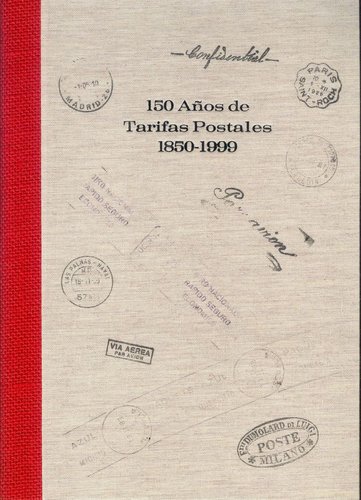 150 Anos de Tarifas Postales. 2. edicion. Luis Rollan. Baja.jpg
