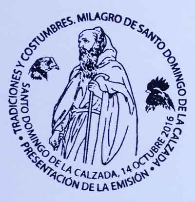 2016-10-14. Tradiciones y Costumbres. Milagro de Santo Domingo de la Calzada. Presentación. 2016-10-26. Matasellos.jpg